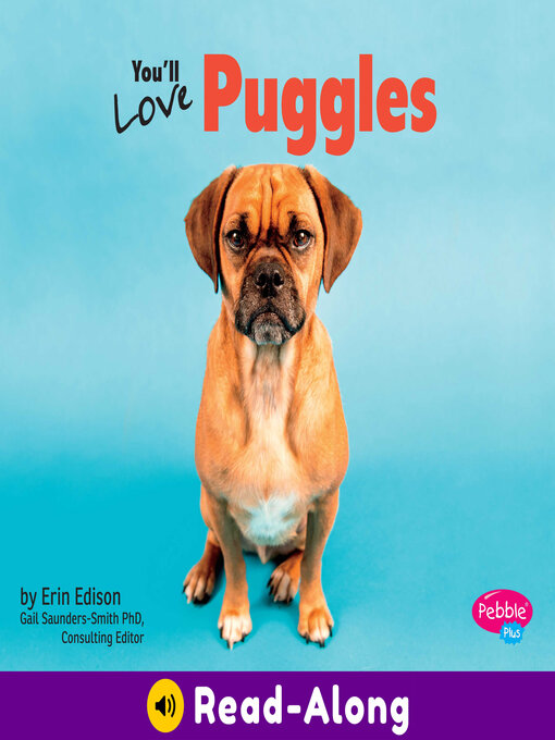 Title details for You'll Love Puggles by Gail Saunders-Smith - Available